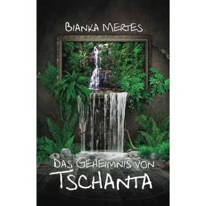 Jedes Buch brauch einen Leser Auflage 1 Das Geheimnis von Tschanta